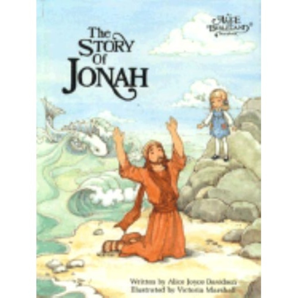 The Story of Jonah Alice in Bibleland Storybook Hardcover Alice Joyce Davidson